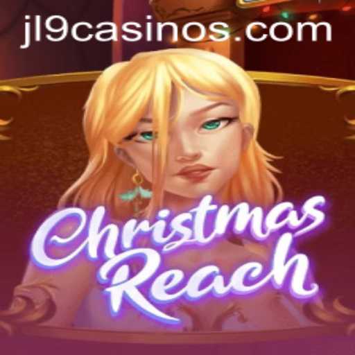 Exploring ChristmasReach: A Festive Gaming Experience from JL9 Casino